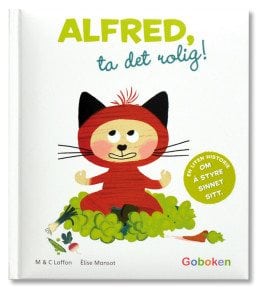 Alfred, ta det rolig