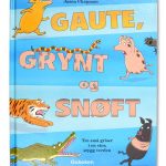 Gaute, Grynt og Snøft 1